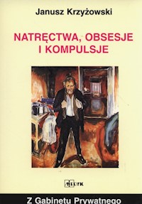 Natręctwa obsesje i kompulsje - Krzyżowski Janusz - książka