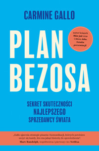Plan Bezosa. Sekret skuteczności najlepszego sprzedawcy świata - Carmine Gallo - ebook + audiobook + książka