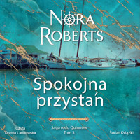 Spokojna przystań. Saga rodu Quinnów. Tom 3 - Nora Roberts - ebook + audiobook + książka