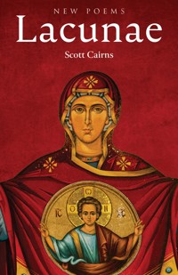 Lacunae - Scott Cairns - ebook