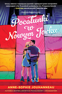 Pocałunki w Nowym Jorku - Jouhanneau Anne-Sophie - ebook + audiobook + książka