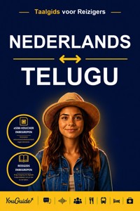 The Language Guide for Travelers - Dutch to Telugu - YouGuide - ebook