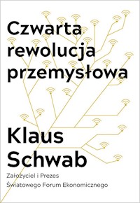 Czwarta rewolucja przemysłowa - Klaus Schwab - książka