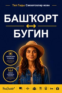 The Language Guide for Travelers - Bashkir to Buginese - YouGuide - ebook