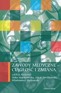 Zawody medyczne ciągłość i zmiana -  - książka