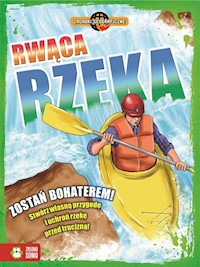 Zagadki geograficzne Rwąca rzeka -  - książka