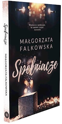 Spełniacze - Falkowska  Małgorzata - ebook + audiobook + książka