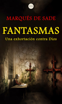 Fantasmas - Marqués de Sade - ebook