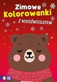 Zimowe kolorowanki z niedźwiedziem - zbiorowa praca - książka