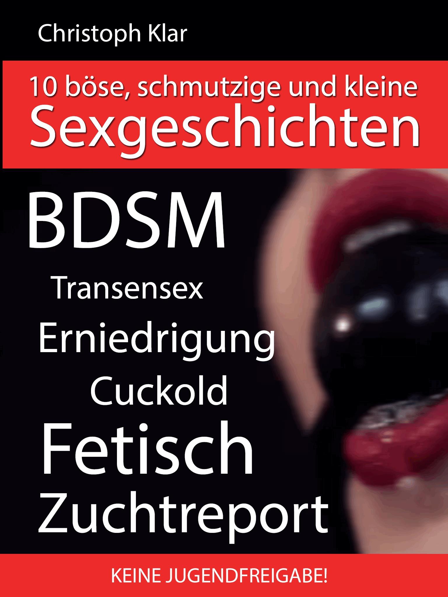 Böse, schmutzige und erotische Sex-Geschichten