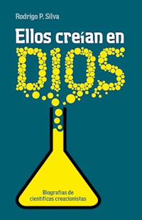 Ellos creían en Dios - Rodrigo Silva - ebook