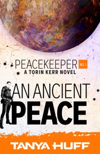 An Ancient Peace - Tanya Huff - ebook