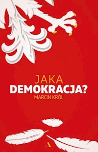 Jaka demokracja? - Marcin Król - książka