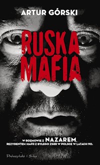 Ruska mafia - Artur Górski - ebook + książka