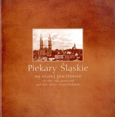 Okładka książki Piekary Śląskie na starej pocztówce