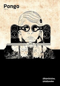 Pongo tom VII (Nie)widzialne, (nie)słyszalne -  - książka