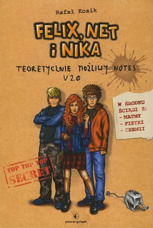 Felix, Net i Nika. Teoretycznie Możliwy Notes V 2.0 - Rafał Kosik - książka