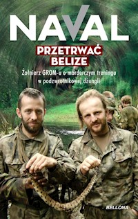 Przetrwać Belize - Naval - ebook + audiobook + książka
