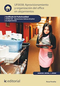 Aprovisionamiento y organización del office en alojamientos. HOTA0108 - Rosa Peralta - ebook