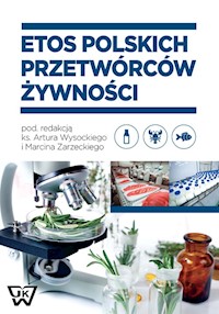 Etos polskich przetwórców żywności -  - książka
