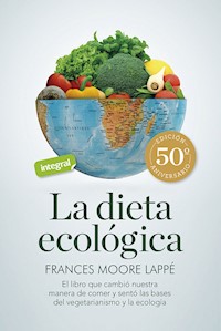 La dieta ecológica - Frances Moore Lappé - ebook