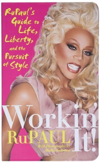 Workin' It - RuPaul - książka