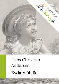 Kwiaty Idalki - Hans Christian Andersen - ebook + audiobook