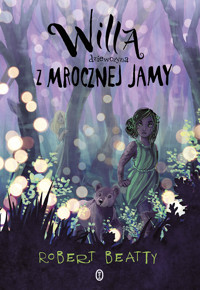 Willa, dziewczyna z Mrocznej Jamy - Robert Beatty - książka