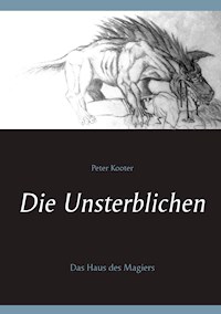 Die Unsterblichen - Peter Kooter - ebook