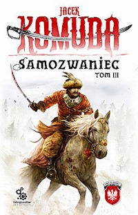 Samozwaniec, tom 3 - Jacek Komuda - audiobook