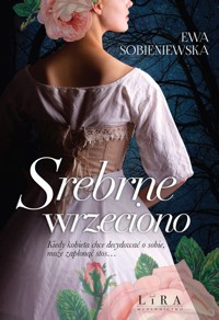 Srebrne wrzeciono - Sobieniewska Ewa - ebook + audiobook + książka