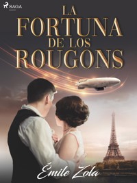 La fortuna de los Rougons - Emile Zola - ebook