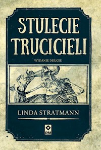 Stulecie trucicieli - Linda Stratmann - książka