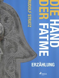 Die Hand der Fatme - Rudolf Stratz - ebook