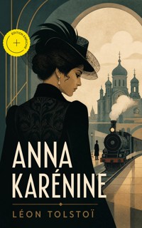 Anna Karénine (Annoté) - Léon Tolstoï - ebook