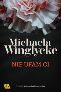 Nie ufam ci - Michaela Winglycke - ebook + audiobook
