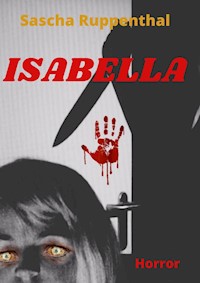 Isabella - Sascha Ruppenthal - ebook