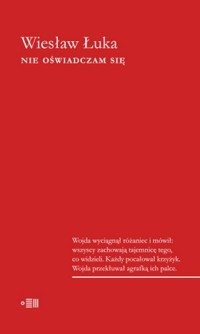 Nie oświadczam się - Wiesław Łuka - ebook + audiobook + książka