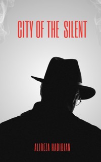 City of the Silent - Alireza Habibian - ebook