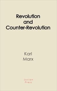 Revolution and Counter-Revolution - Karl Marx - ebook