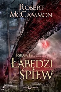 Łabędzi śpiew Księga 2 - Robert McCammon - książka