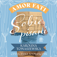 Amor fati. T. 2. Sobie pisani - Karolina Tomaszewska - ebook + audiobook