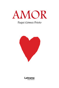 Amor - Paqui Gómez Prieto - ebook
