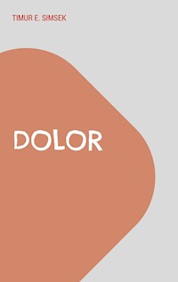 dolor - Timur E. Simsek - ebook