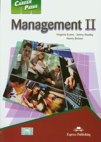 Career Paths Management II Student's Book - Evans Virginia, Dooley Jenny, Brown Henry - książka