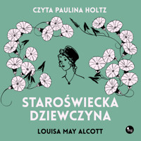 Staroświecka dziewczyna - Louisa May Alcott - ebook + audiobook + książka