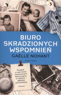 Biuro skradzionych wspomnień - Nohant Gaelle - ebook + audiobook + książka