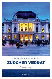 Zürcher Verrat - Gabriela Kasperski - ebook