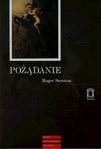Pożądanie - Roger Scruton - książka
