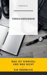 Versicherungen - Mareike W. - ebook